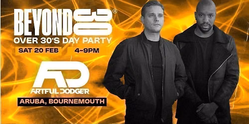 OVER 30s DAYTIME CLUBBING WITH ARTFUL DODGER - BOURNEMOUTH \ud83d\udd7a\ud83c\udffd