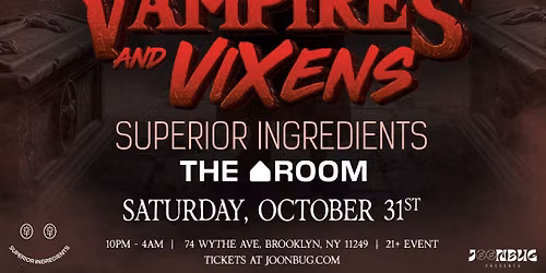 Vampires & Vixens: Halloween in The Room at Superior Ingredients
