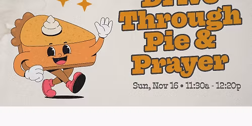 Pie & Prayer Drive Through