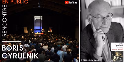 Rencontre avec Boris Cyrulnik