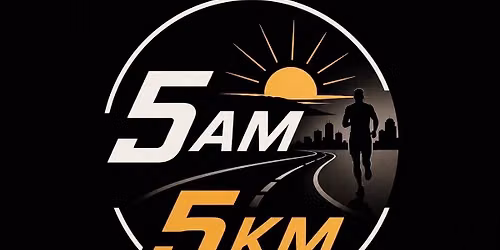 5am 5km - Running To Raise Awareness Of Men\u2019s Mental Strength