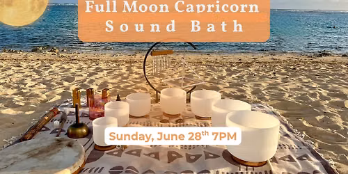 Full Moon Capricorn Sound Bath