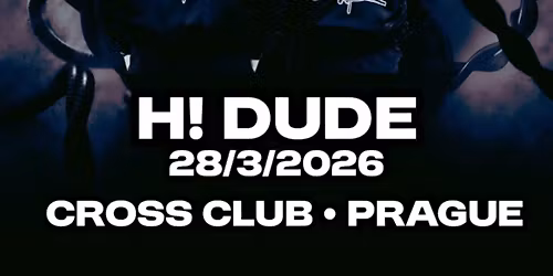 H! DUDE \/ Hard Rave vs Cross Club