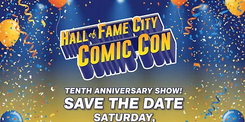 Hall of Fame City Comic Con X