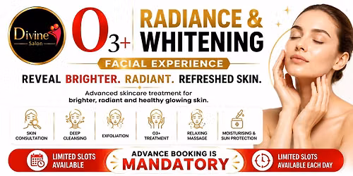 Divine O3+ Radiance & Whitening Facial Experience