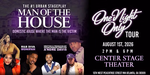 The #1 Urban Stageplay "Man of the House" (Early Show)