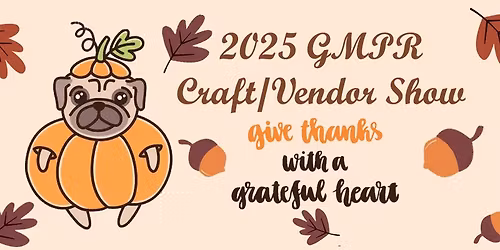 2025 GMPR Craft\/Vendor Show