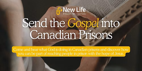 Send the Gospel Into Canadian Prisons - Edmonton