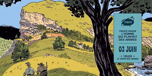 Concert Dessin\u00e9 I L'homme qui plantait des arbres