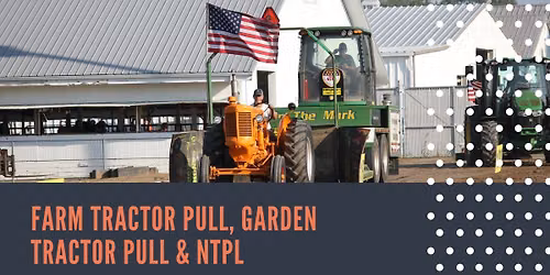 Farm Tractor, Garden Tractor Pull & NTPL Legends