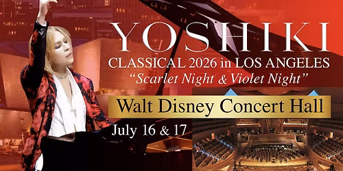 Yoshiki - Scarlet Night at Walt Disney Concert Hall