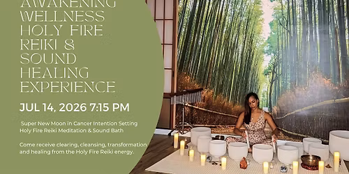 Awakening Wellness Holy Fire Reiki & Sound Healing Experience