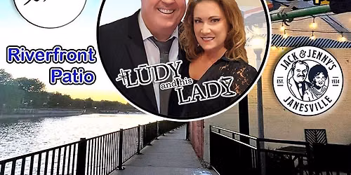 LUDY and his LADY LIVE at Genisa Wine Bar and Jack & Jenny's in Janesville, WI