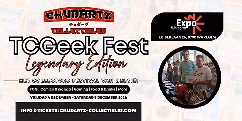 TCGeek Fest Legendary Edition - EXPO Waregem