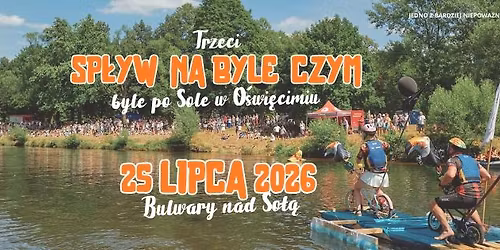 3. Sp\u0142yw na Byle Czym - byle po Sole w O\u015bwi\u0119cimiu - 25\/07\/2026