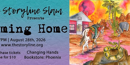 The Storyline SLAM: Coming Home