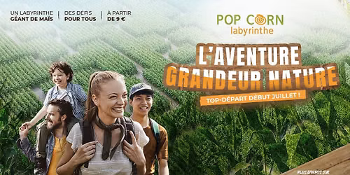 Ouverture 2026 : Pop Corn Labyrinthe de Strasbourg - Oberhausbergen \ud83c\udf3d