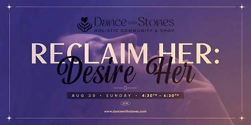 Reclaim HER: Desire Her