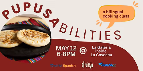 Pupusabilities: A Bilingual Cooking Class