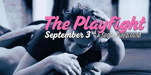 Playfight: The Social Playground