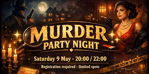 \ud83d\udd75\ufe0f\u200d\u2642\ufe0f\u2728 MURDER PARTY NIGHT #1 (@blablaevents)