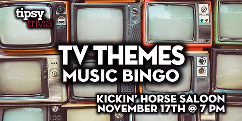 Fort McMurray: Kickin' Horse Saloon - TV Themes Music Bingo - Nov 17, 7pm