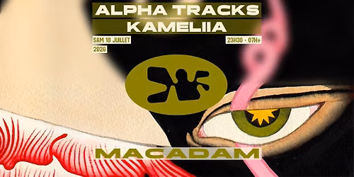 Macadam \u2022 Alpha Tracks ~ Kameliia