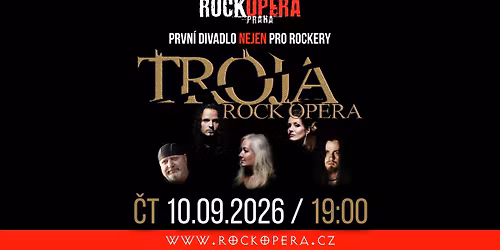 Tr\u00f3ja | RockOpera Praha
