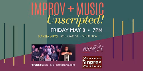 IMPROV + MUSIC - Unscripted! Ventura Improv Company