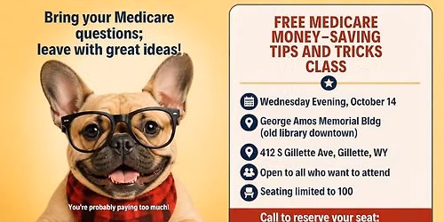Medicare Money Saving Tips and Tricks Class!