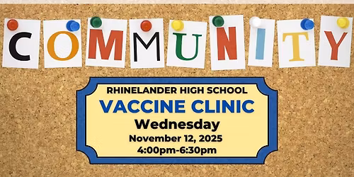 Community Flu & COVID Vaccine Clinic - Rhinelander High School