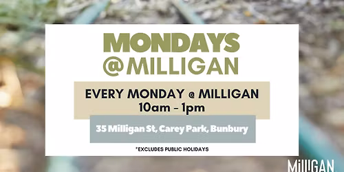 Mondays @ Milligan