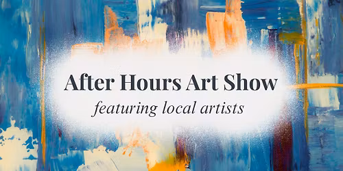 Gedney After Hours: Art Show