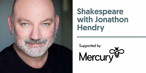 Shakespeare with Jonathon Hendry
