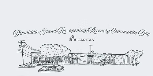 Dinwiddie Grand Re-Opening & Recovery Community Day