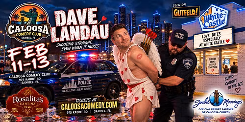 Caloosa Comedy Nights Special Event with Headliner Dave Landau