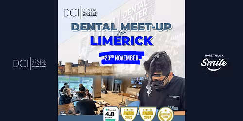 LIMERICK | Dental Treatment Information Meeting | FREE
