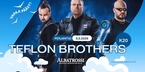 Alba live: Teflon Brothers