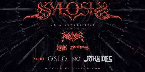 Sylosis + special guests \/\/ John Dee \/\/ Pres. av Live Nation