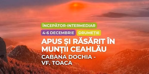 Drume\u021bie \u00eencep\u0103tor - intermediar: Cabana Dochia \u0219i V\u00e2rful Toaca, Mun\u021bii Ceahl\u0103u