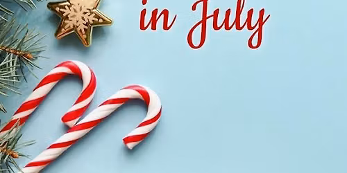 SOLD OUT - Mystery Christmas In July Workshop