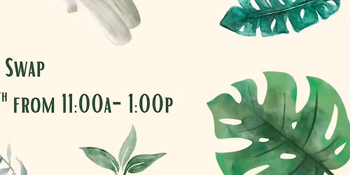 Plant Swap & Mingle