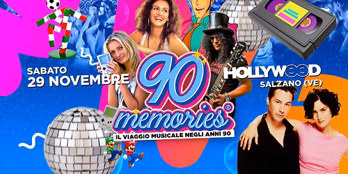 90 Memories | Il viaggio musicale negli anni '90 • Hollywood