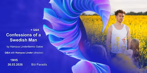 Confessions of a Swedish Man + Q&A with the director