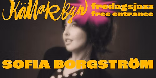 Fredagsjazz - Sofia Borgstr\u00f6m