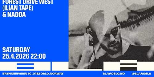 Forest Drive West (Ilian Tape) & Nadda \/BL\u00c5