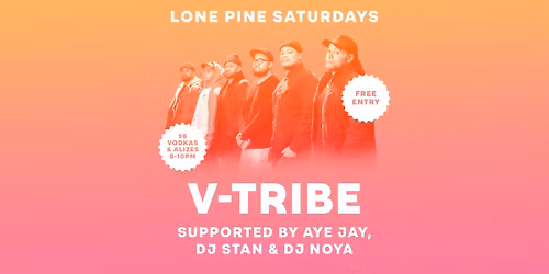V-Tribe | Lone Pine | Live music, drink specials, and DJs till late!