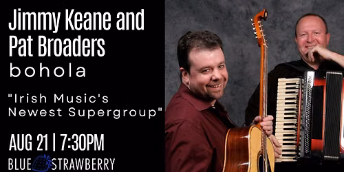 Jimmy Keane and Pat Broaders - bohola