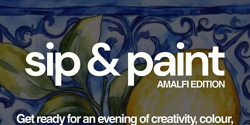 Sip & Paint - Amalfi Edition 