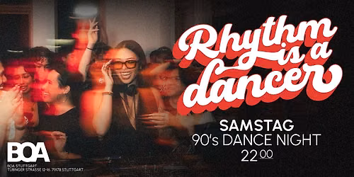 Rhythm is a Dancer -90er & 2000er Party